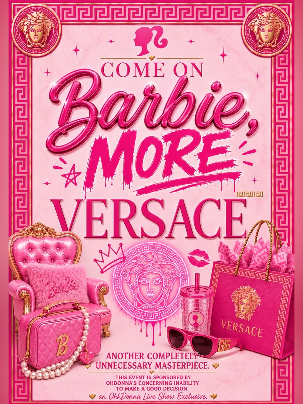 Come on Barbie πMOREπ Versace! - Picture 1 of 17